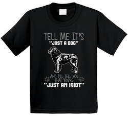 Tell Me Its Just A Dog Idiot Newfoundland Dog Toddler Youth Kids T Shirt