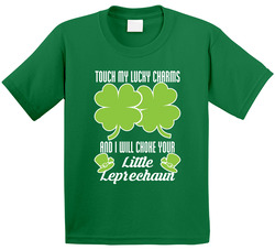 Touch My Lucky Charms Shamrocks Leprechaun Funny Irish St Patricks Day Toddler Youth Kids T Shirt