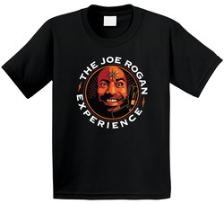 Joe Rogan Experience Podcast Radio Comedian Actor Show Fan Toddler Youth Kids T Shirt