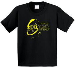 Star Wars It's A Trap Toddler Youth Kids T Shirt