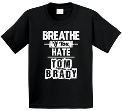 Breathe If You Hate Tom Brady New England Football Funny Toddler Youth Kids T Shirt