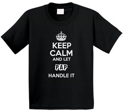 Keep Calm And Let Pap Handle It Toddler Youth Kids T Shirt