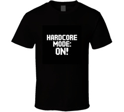 Hardcore-mode-on-minecraft-style-pixel-f T Shirt