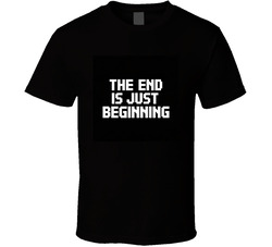 The-end-is-just-the-beginning-minecraft- T Shirt