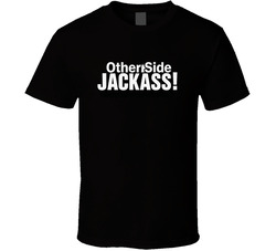 Other Side Jackass T Shirt