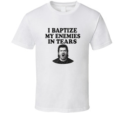 Baptize My Enemies Righteous Gemstones T Shirt