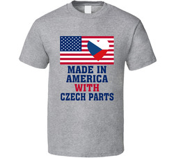 Made In America With Czech Parts Funny T Shirt