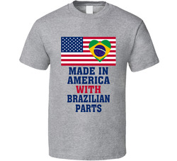 Made In America With Brazilian Parts Funny T Shirt