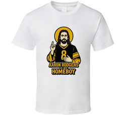 Aaron Rodgers Jesus Homeboy   T Shirt