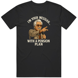 Uncle Baby Billy Messiah With A Pension Plan T Shirt