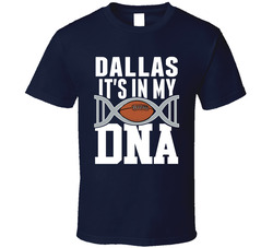 It's In My Dna Dallas Football Fan T Shirt