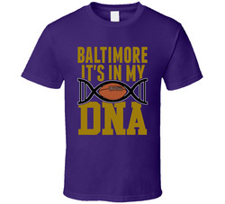 It's In My Dna Baltimore Football Fan T Shirt