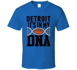 It's In My Dna Detroit Football Fan T Shirt