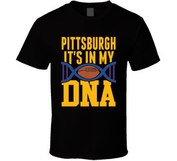 It's In My Dna Pittsburgh Football Fan T Shirt