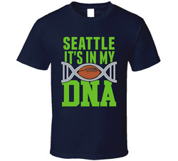 It's In My Dna Seattle Football Fan T Shirt