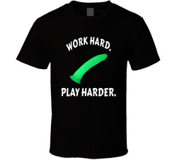 Work Hard Play Harder Glow In The Dark Condom Funny T Shirt