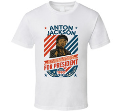 Anton Jackson For President May All Of Your Problems Just Slide Off Like Snot 1990 In Living Color Tv Retro Look Fan T Shirt