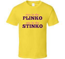 Two In The Plinko One In The Stinko Price Is Right Contestant T Shirt