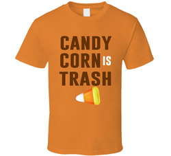 Candy Corn Is Trash Hubie Halloween T Shirt