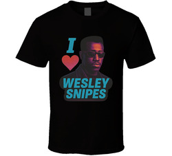 I Heart Love Wesley Snipes 90s Action Movie Star T Shirt I Heart Love Wesley Snipes 90s Action Movie Star T Shirt