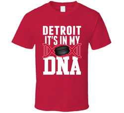 It's In My Dna Detroit Hockey Fan T Shirt