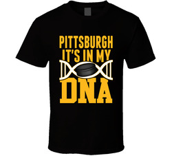 It's In My Dna Pittsburgh Hockey Fan T Shirt