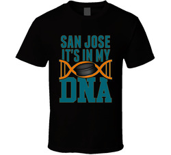 It's In My Dna San Jose Hockey Fan T Shirt