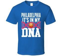 It's In My Dna Philadelphia Basketball Fan T Shirt