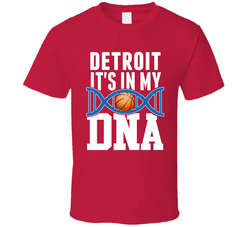 It's In My Dna Detroit Basketball Fan T Shirt