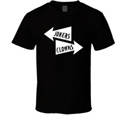 Jokers To The Left Clowns To The Right Funny T Shirt