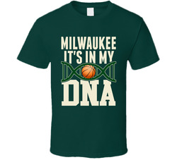 It's In My Dna Milwaukee Basketball Fan T Shirt