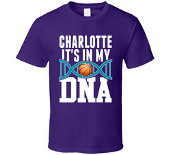It's In My Dna Charlotte Basketball Fan T Shirt