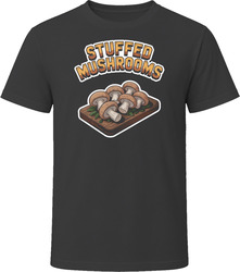 Stuffed Mushrooms Comfort Favourite Food T Shirt