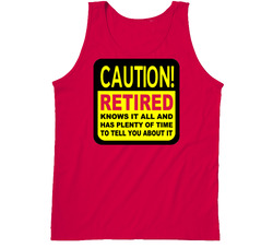 Caution! Retired Tanktop