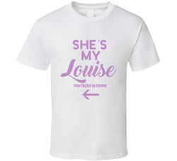 Louise - Partners in Crime T Shirt