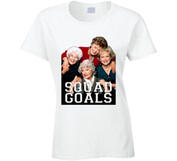 Golden Girls - Squad Goals T Shirt