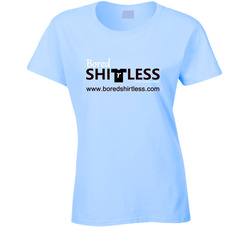 Bored SHIrTLESS T Shirt