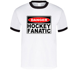 Hockey Fanatic T Shirt Hockey Fanatic T Shirt