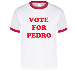 Vote for Pedro T Shirt