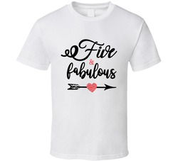 Five and Fabulous T Shirt