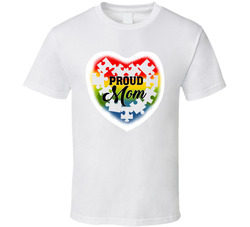 Autism Awareness - Proud Mom T Shirt