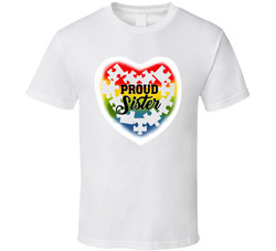 Autism Awareness - Proud Sister T Shirt