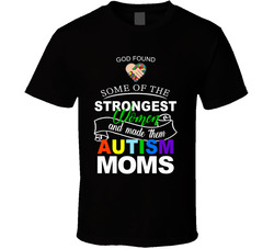 Autism Awareness - Strong Moms (green) T Shirt