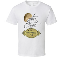 Oyster Night at Magwyers T Shirt