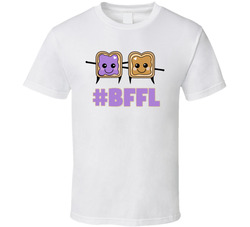 #BFFL Best Friends For Life (PBnJ) T Shirt