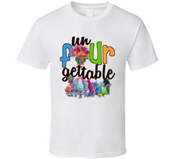 Un-FOUR-gettable Trolls T Shirt