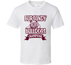 Burgundy Bulldogs Champions T Shirt Burgundy Bulldogs Champions T Shirt