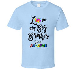 Autism Awareness - My Brother is Au-Some (blk) T Shirt
