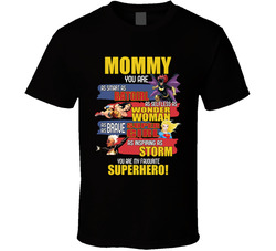 Mommy - My Favourite Superhero T Shirt Mommy - My Favourite Superhero T Shirt
