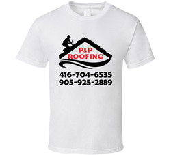 P&P Roofing T Shirt P&P Roofing T Shirt